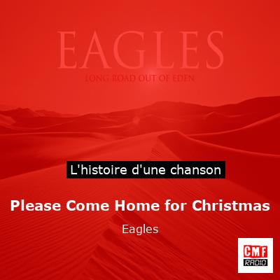 Please Come Home for Christmas  – Eagles