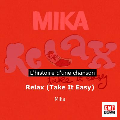 Relax (Take It Easy) – Mika