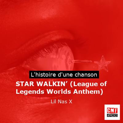 STAR WALKIN’ (League of Legends Worlds Anthem) – Lil Nas X