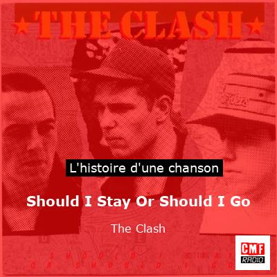 Should I Stay Or Should I Go – The Clash