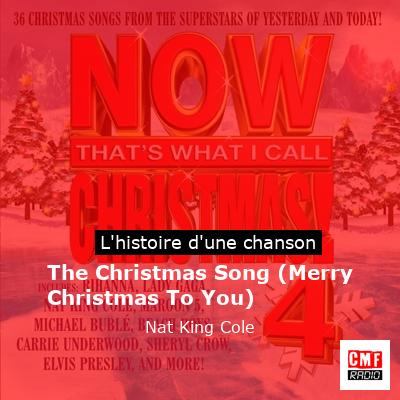 The Christmas Song (Merry Christmas To You) – Nat King Cole