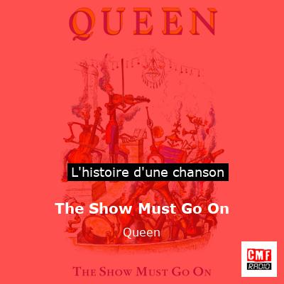The Show Must Go On – Queen