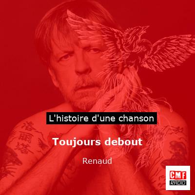 Toujours debout – Renaud