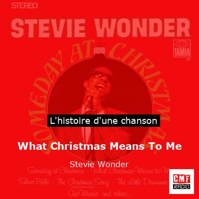 What Christmas Means To Me – Stevie Wonder