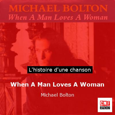 When A Man Loves A Woman – Michael Bolton