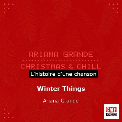 Winter Things – Ariana Grande