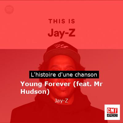Young Forever (feat. Mr Hudson) – Jay-Z