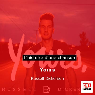 Yours – Russell Dickerson