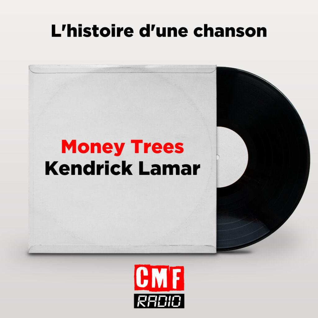 Money Trees – Kendrick Lamar