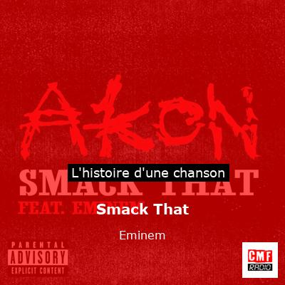 Smack That - Eminem