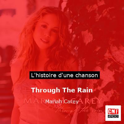 Through The Rain – Mariah Carey