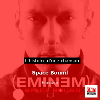 Space Bound – Eminem