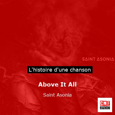Above It All - Saint Asonia