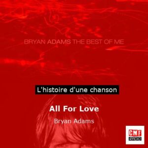 All For Love  - Bryan Adams