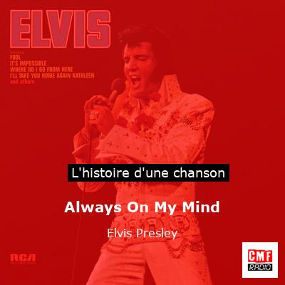 Always On My Mind - Elvis Presley