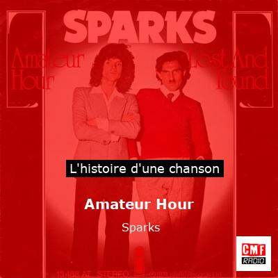 Amateur Hour -  Sparks