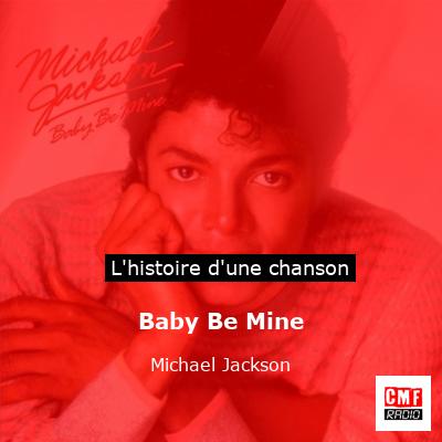 Baby Be Mine – Michael Jackson