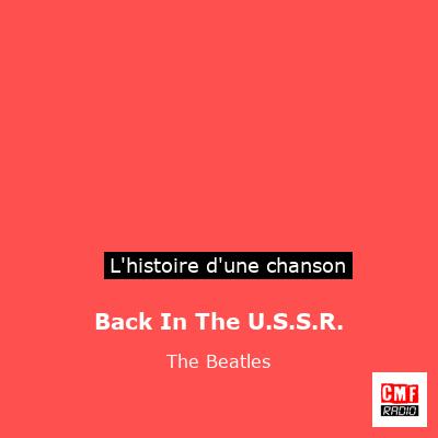 Back In The U.S.S.R.   – The Beatles