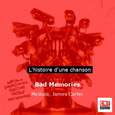 Bad Memories - Meduza