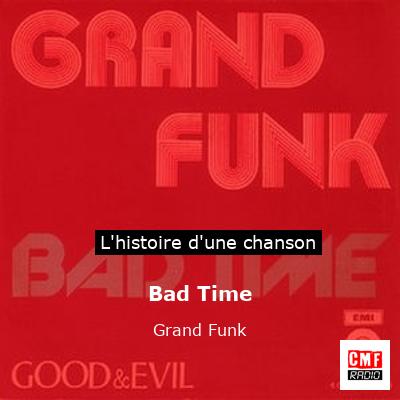 Bad Time - Grand Funk