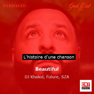 Beautiful - DJ Khaled