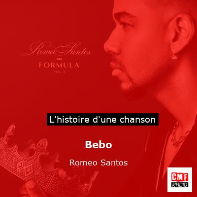 Bebo - Romeo Santos