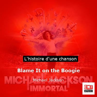 Blame It on the Boogie - Michael Jackson