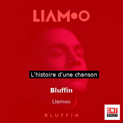 Bluffin - Liamoo