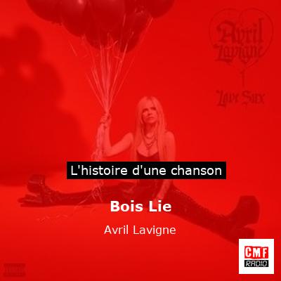 Bois Lie - Avril Lavigne