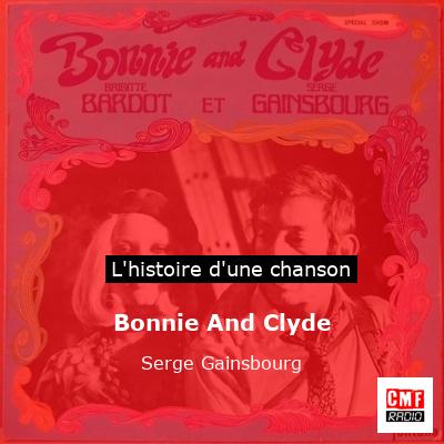 Bonnie And Clyde – Serge Gainsbourg