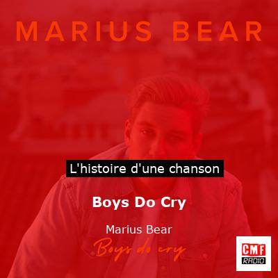Boys Do Cry - Marius Bear