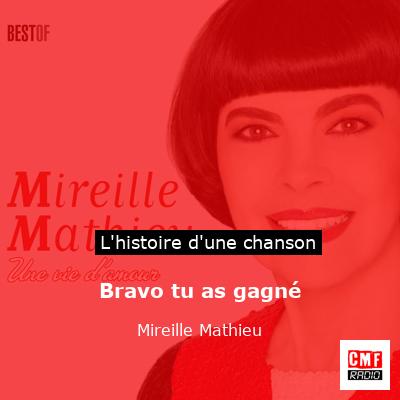 Bravo tu as gagné – Mireille Mathieu