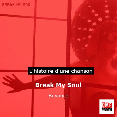 Break My Soul – Beyoncé