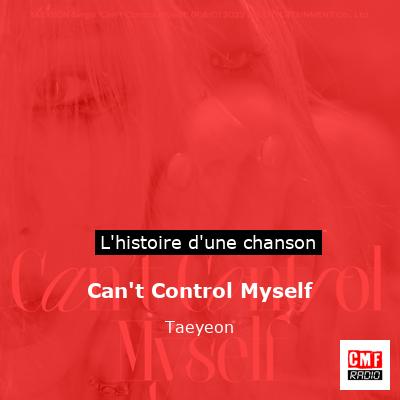 Can't Control Myself - Taeyeon
