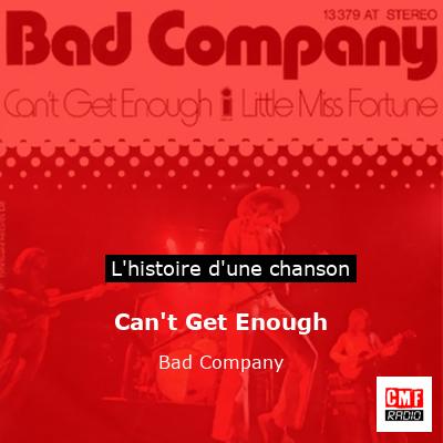 Can’t Get Enough – Bad Company