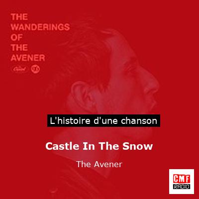 Castle In The Snow – The Avener
