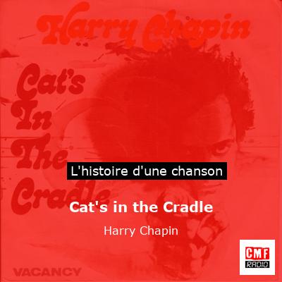 Cat’s in the Cradle – Harry Chapin