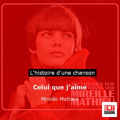 Celui que j'aime - Mireille Mathieu