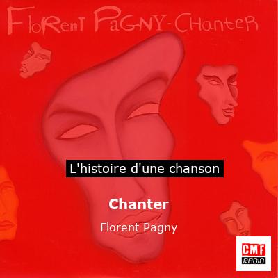 Chanter – Florent Pagny