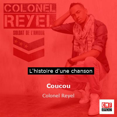 Coucou – Colonel Reyel
