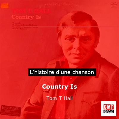 Country Is – Tom T Hall