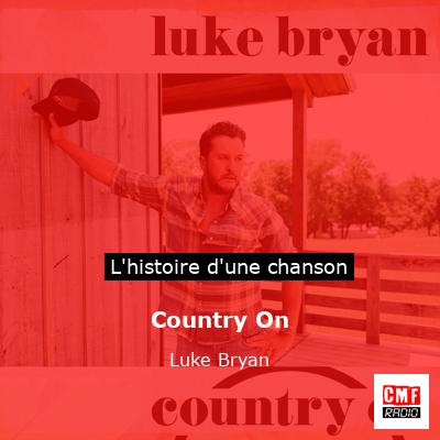 Country On – Luke Bryan
