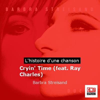 Cryin' Time (feat. Ray Charles) - Barbra Streisand