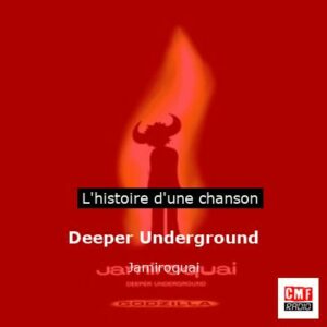 Deeper Underground  - Jamiroquai
