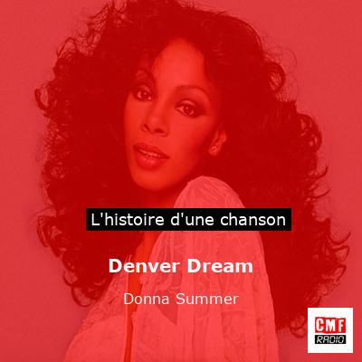 Denver Dream – Donna Summer