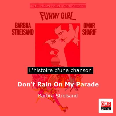 Don’t Rain On My Parade – Barbra Streisand