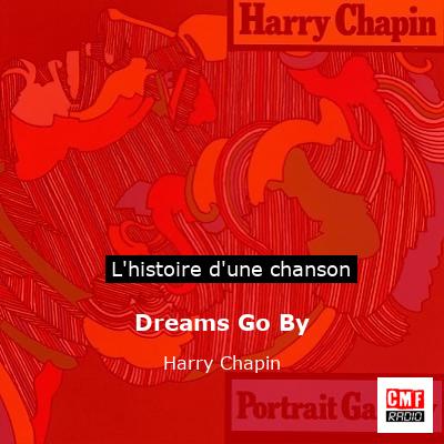 Dreams Go By - Harry Chapin