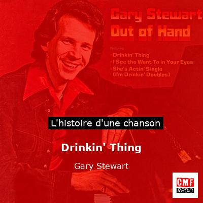 Drinkin' Thing - Gary Stewart