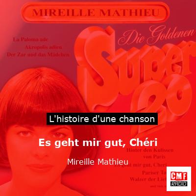 Es geht mir gut, Chéri – Mireille Mathieu