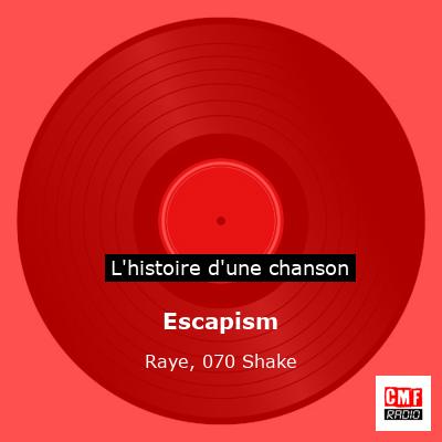 Escapism - Raye